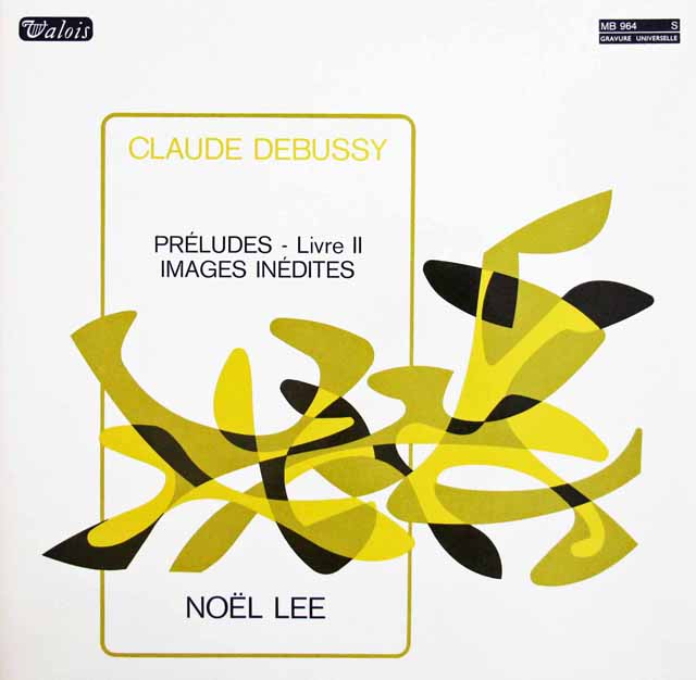 LP レコード ノエル・リーのドビュッシー/前奏曲集 第2巻ほか 仏