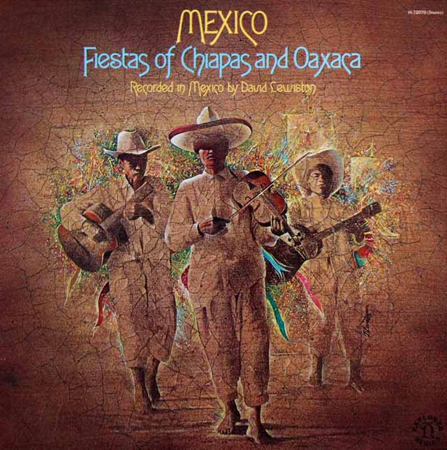 LP レコード メキシコーチャパスとオアハカの祭り 米nonesuch 3539